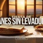 Panes sin levadura significado bíblico